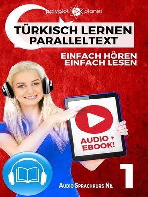 cover image of Türkisch Lernen--Einfach Lesen | Einfach Hören | Paralleltext Audio-Sprachkurs Nr. 1